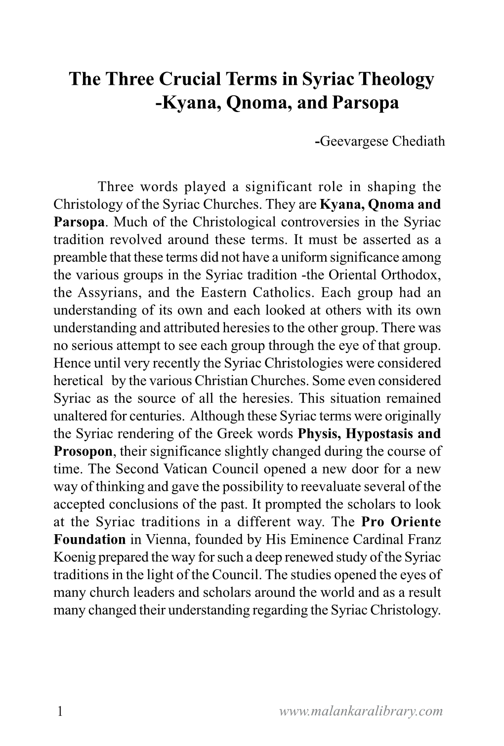 The Three Crucial Terms in Syriac Theology -Kyana, Qnoma, and Parsopa