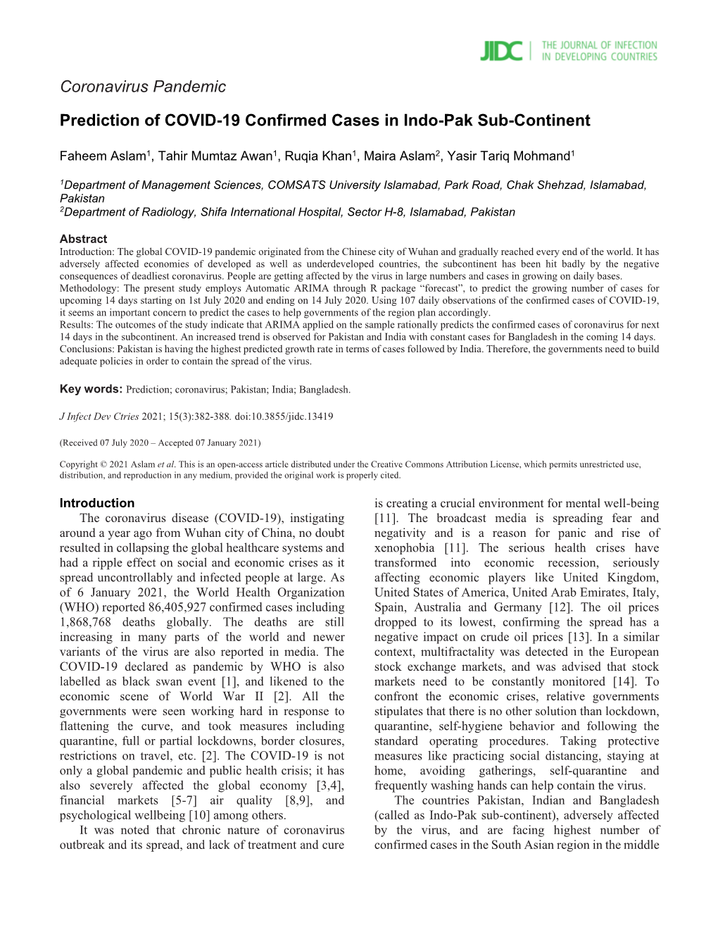 Coronavirus Pandemic Prediction of COVID-19 Confirmed Cases in Indo