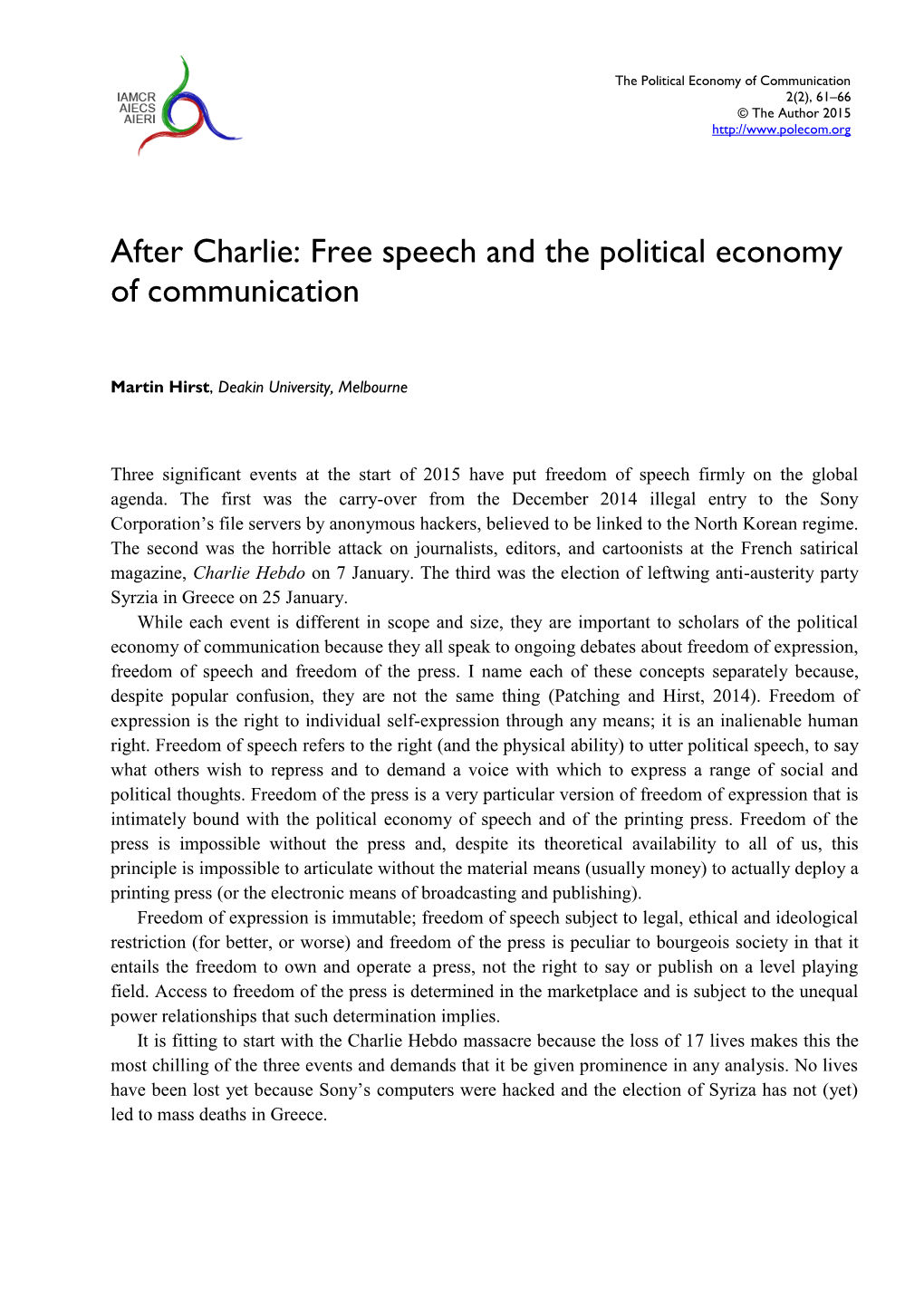 After Charlie: Free Speech and the Political Economy of Communication
