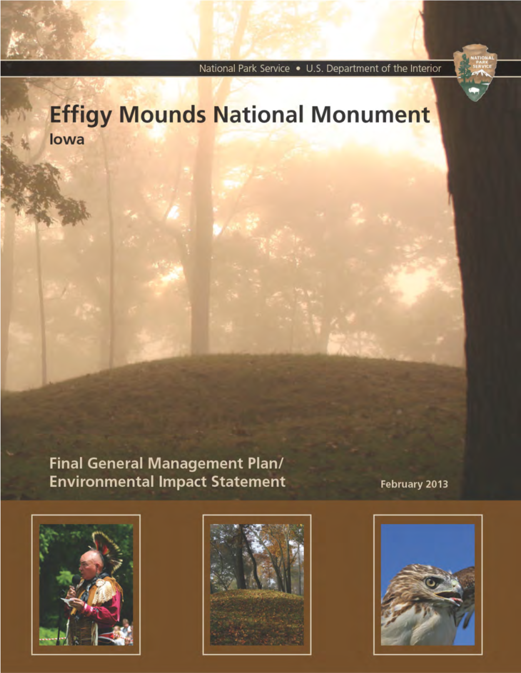 Effigy Mounds National Monument, Final General