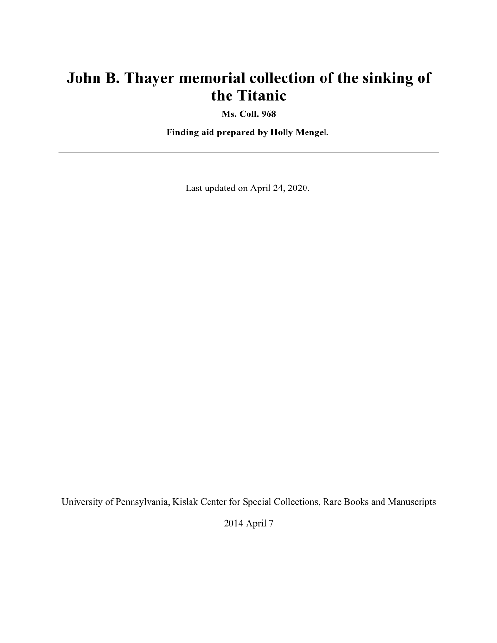 John B. Thayer Memorial Collection of the Sinking of the Titanic Ms