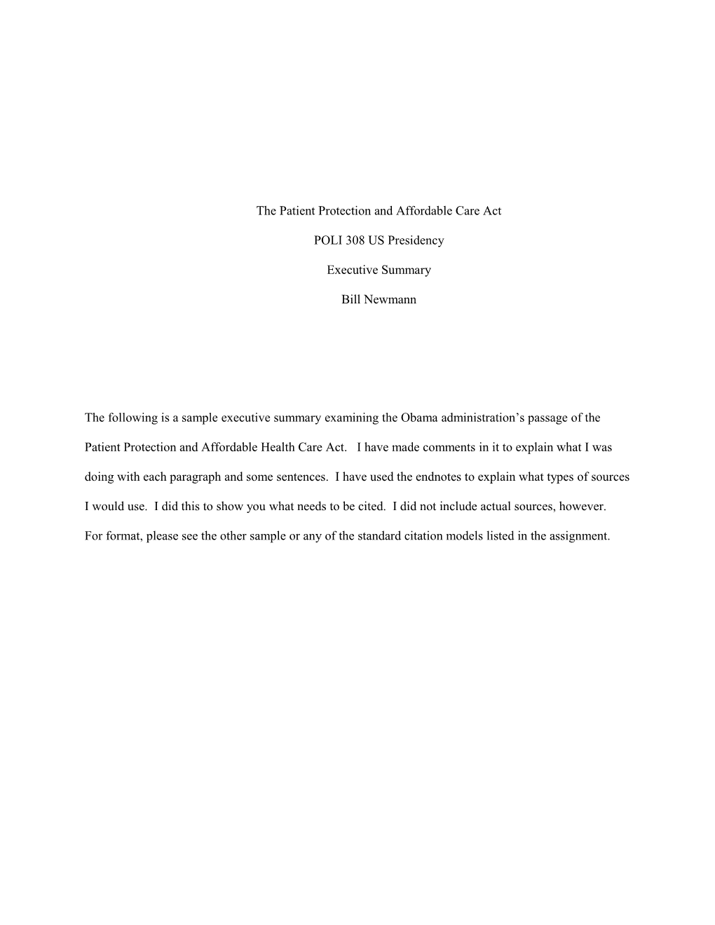 On March 23, 2010 President Barack Obama Signed Into Law the Most Sweeping Reform of The