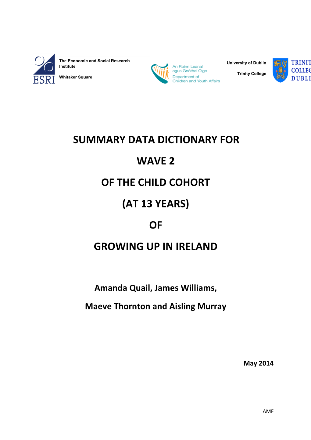 Summary Data Dictionary for Wave 2 of the Child Cohort (At 13 Years) of Growing up in Ireland