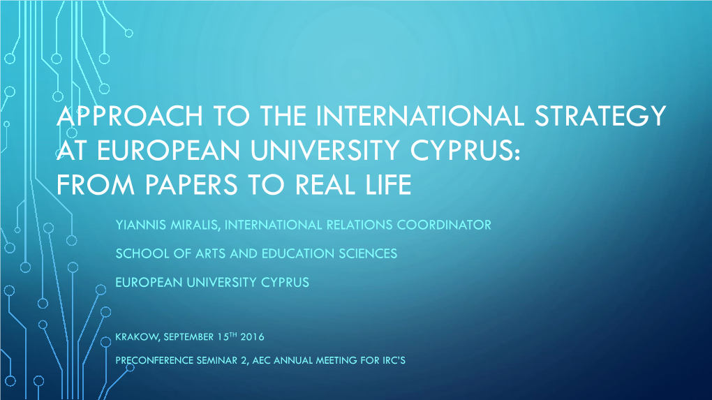 Approach to the International Strategy at European University Cyprus: from Papers to Real Life