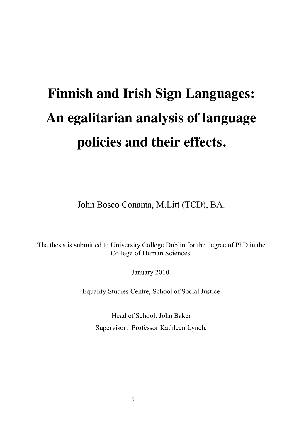 Finnish and Irish Sign Languages: an Egalitarian Analysis of Language Policies and Their Effects