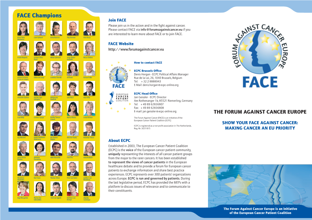 FACE Champions Join FACE Please Join Us in the Action and in the Fight Against Cancer