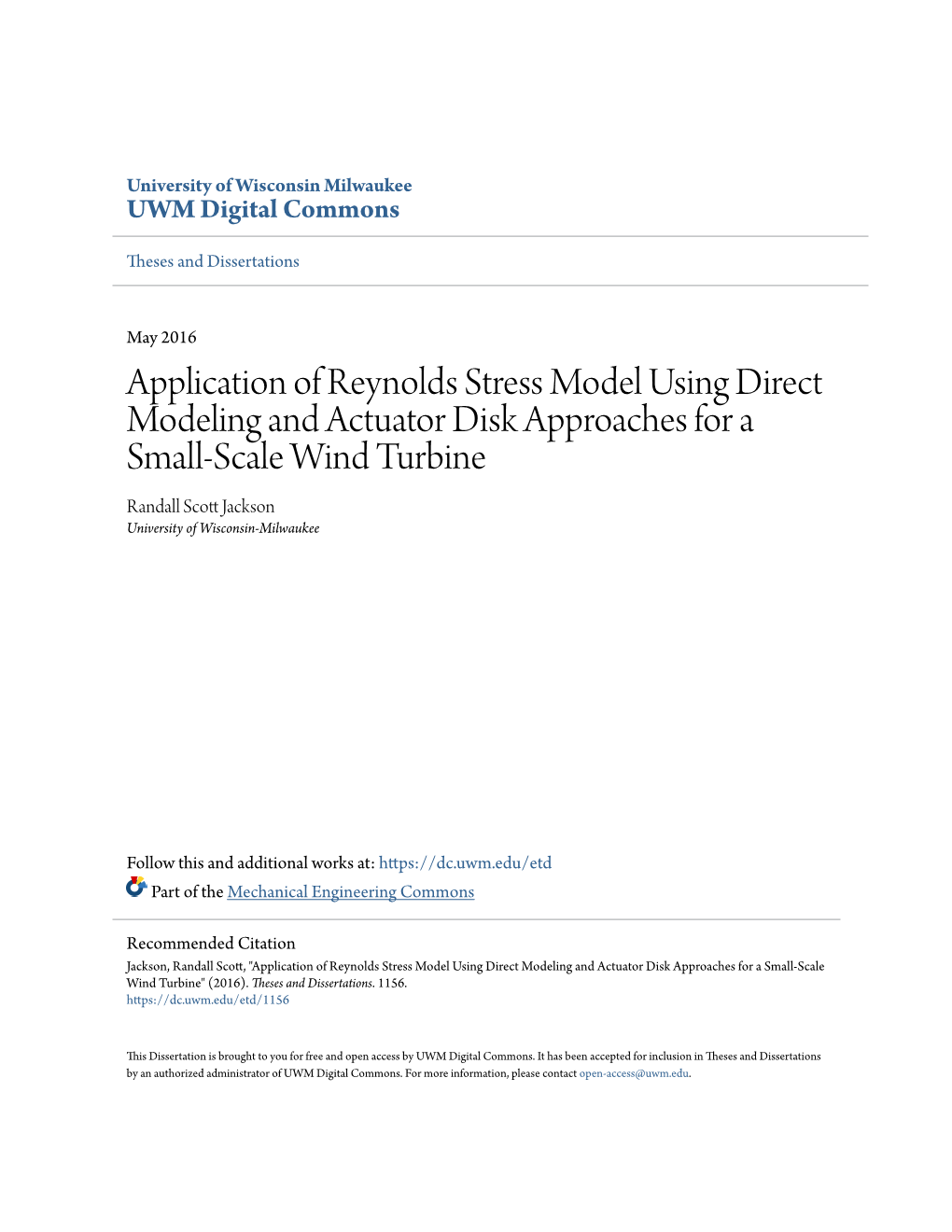 Application of Reynolds Stress Model Using Direct Modeling and Actuator