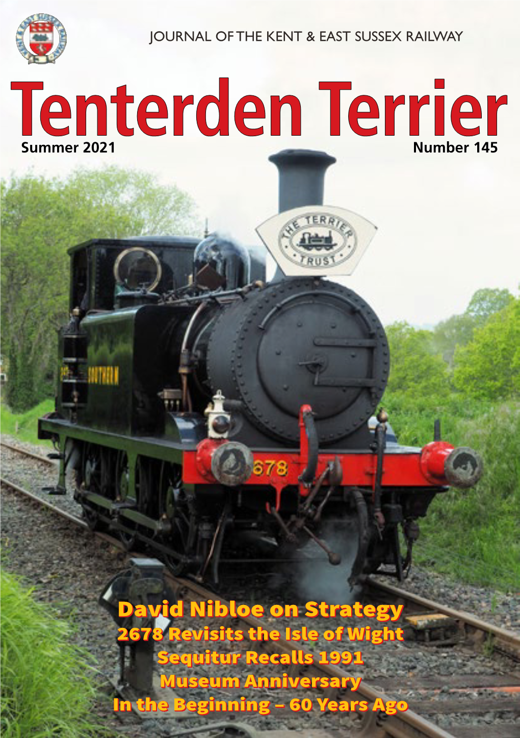 Tenterden Terrier Is Published by the Kent & East Sussex Railway Company Limited Three Times a Year on the Third Saturday of March, July and November