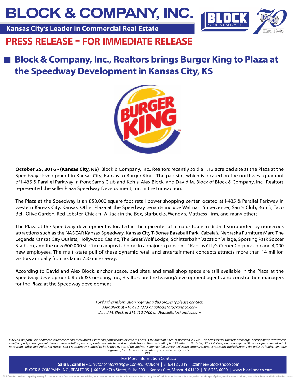 PRESS RELEASE - for IMMEDIATE RELEASE Block & Company, Inc., Realtors Brings Burger King to Plaza at the Speedway Development in Kansas City, KS