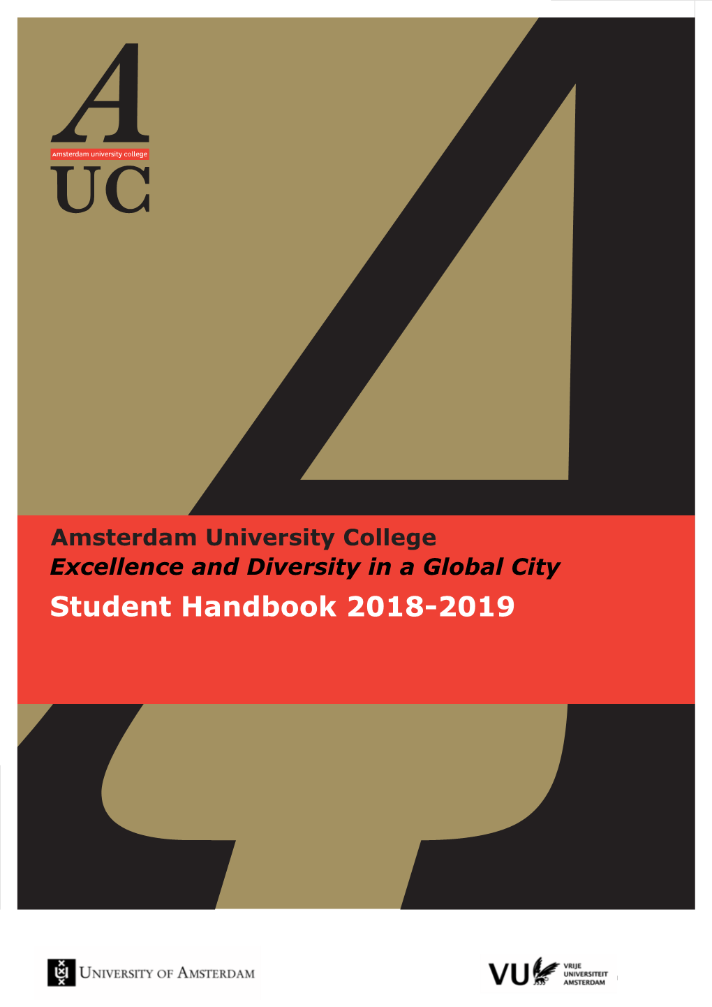 Amsterdam University College Excellence and Diversity in a Global City Student Handbook 2018-2019