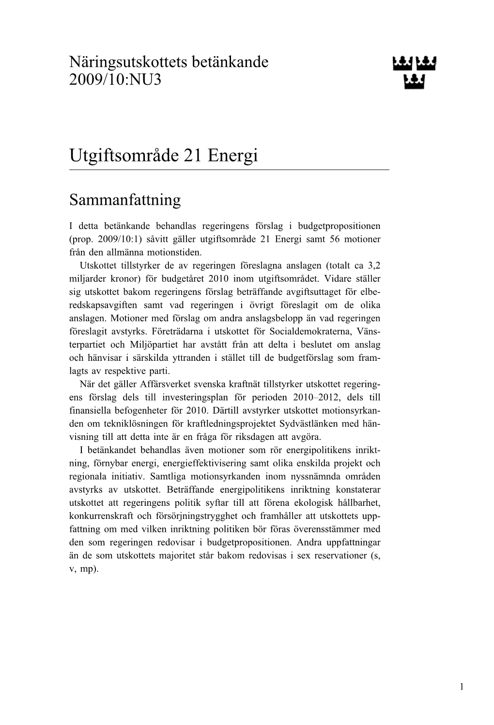 Bet. 2009/10:NU3 Utgiftsområde 21 Energi