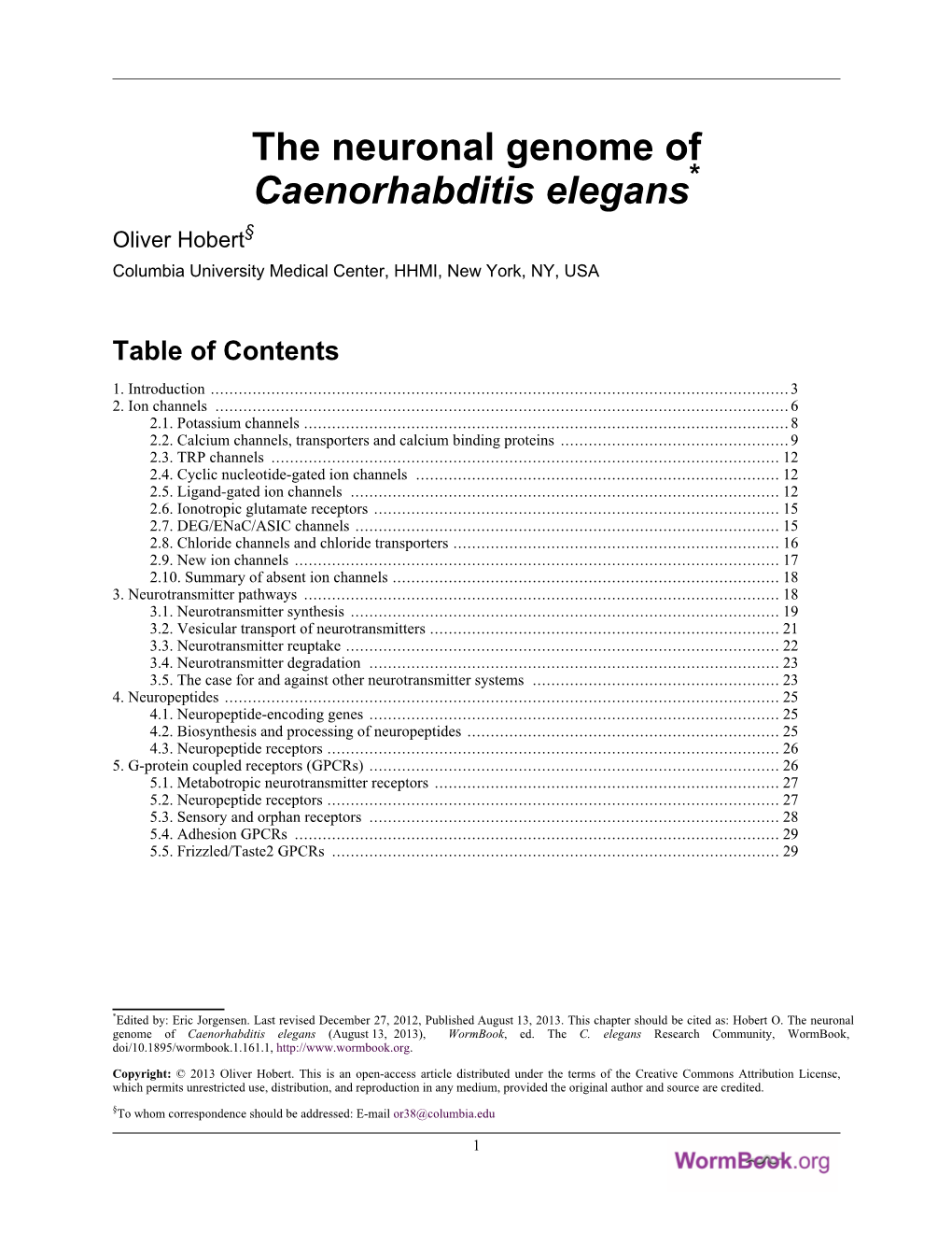 The Neuronal Genome of Caenorhabditis Elegans* Oliver Hobert§ Columbia University Medical Center, HHMI, New York, NY, USA