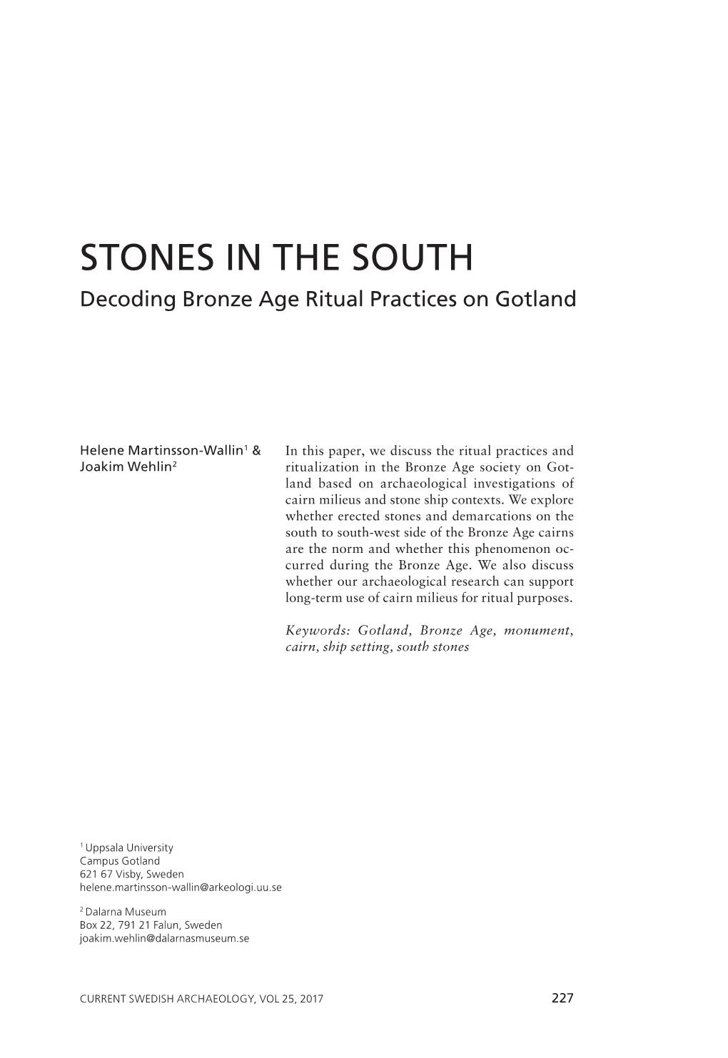 STONES in the SOUTH Decoding Bronze Age Ritual Practices on Gotland