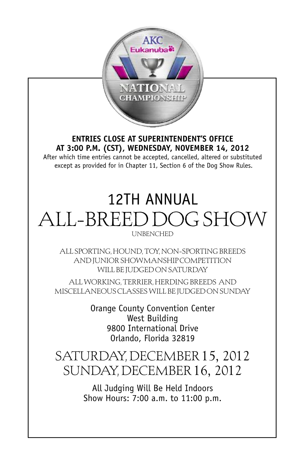 All-Breed Dog Show Unbenched