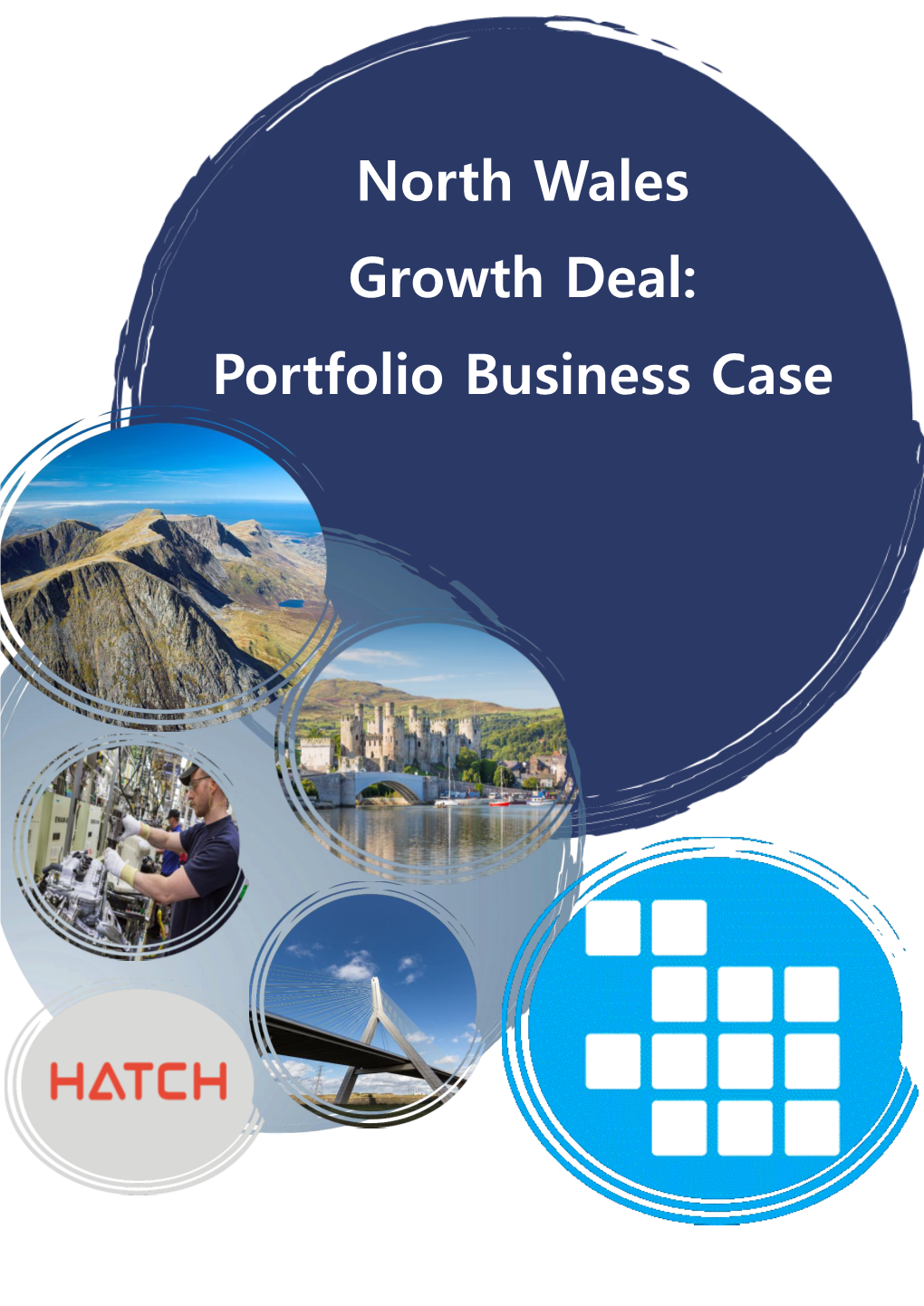 North Wales Growth Deal: Portfolio Business Case