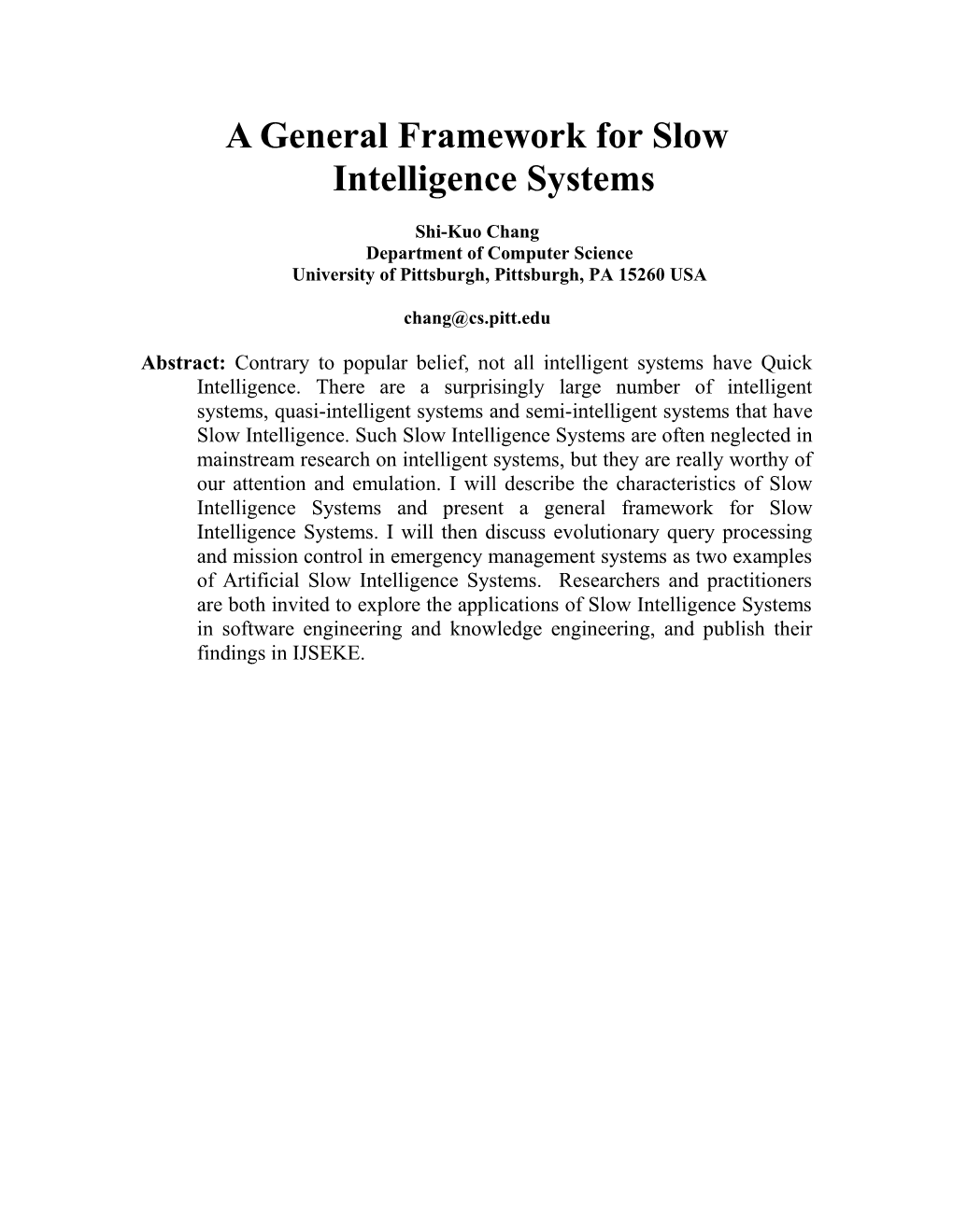 Slow Intelligence Systems