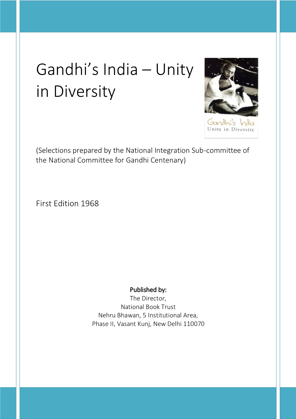 Gandhi's India – Unity in Diversity