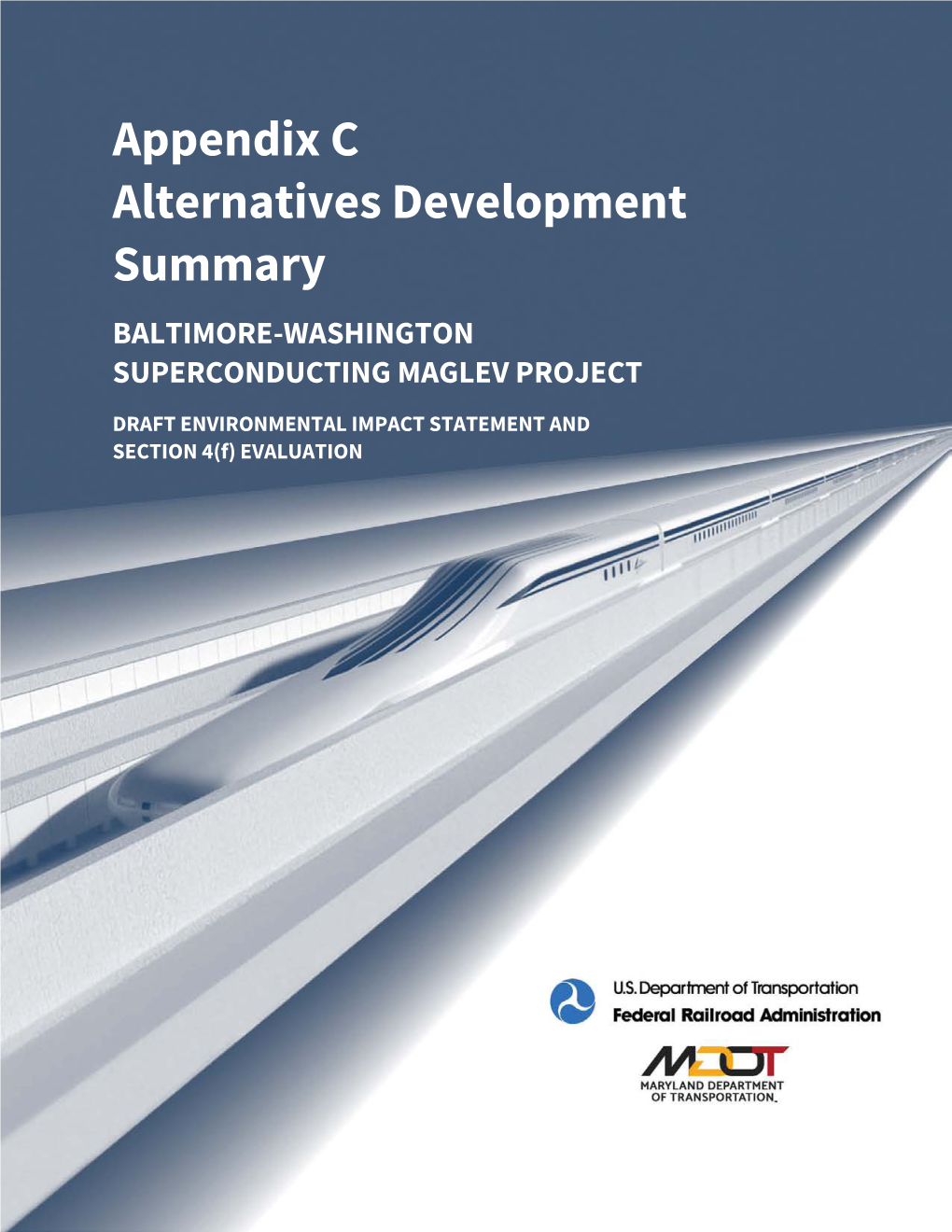 Baltimore-Washington Superconducting Maglev Draft Environmental Impact Statement and 4(F)