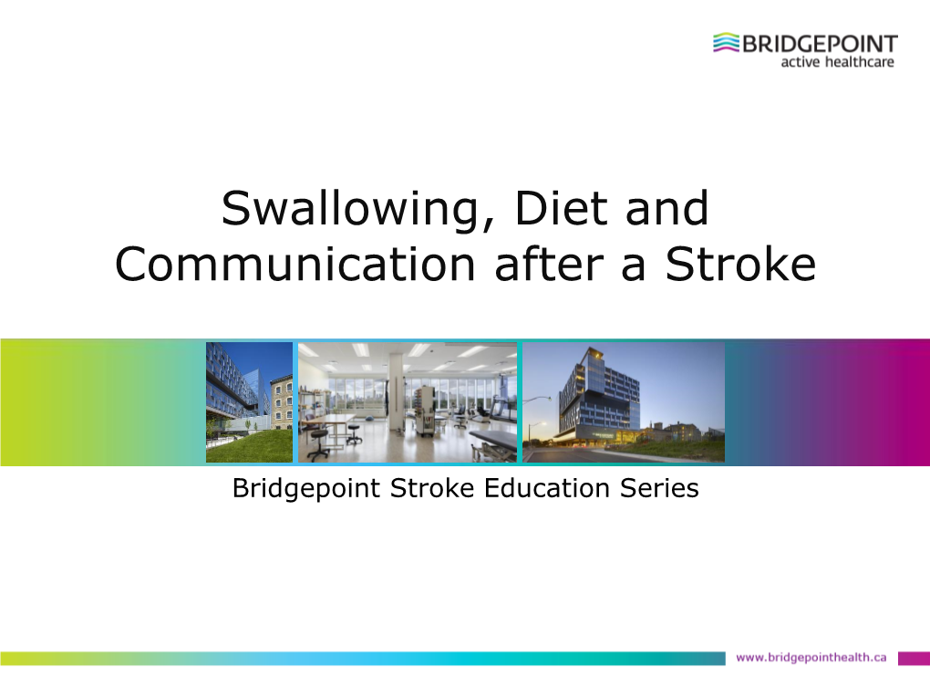 Swallowing, Diet and Communication After a Stroke