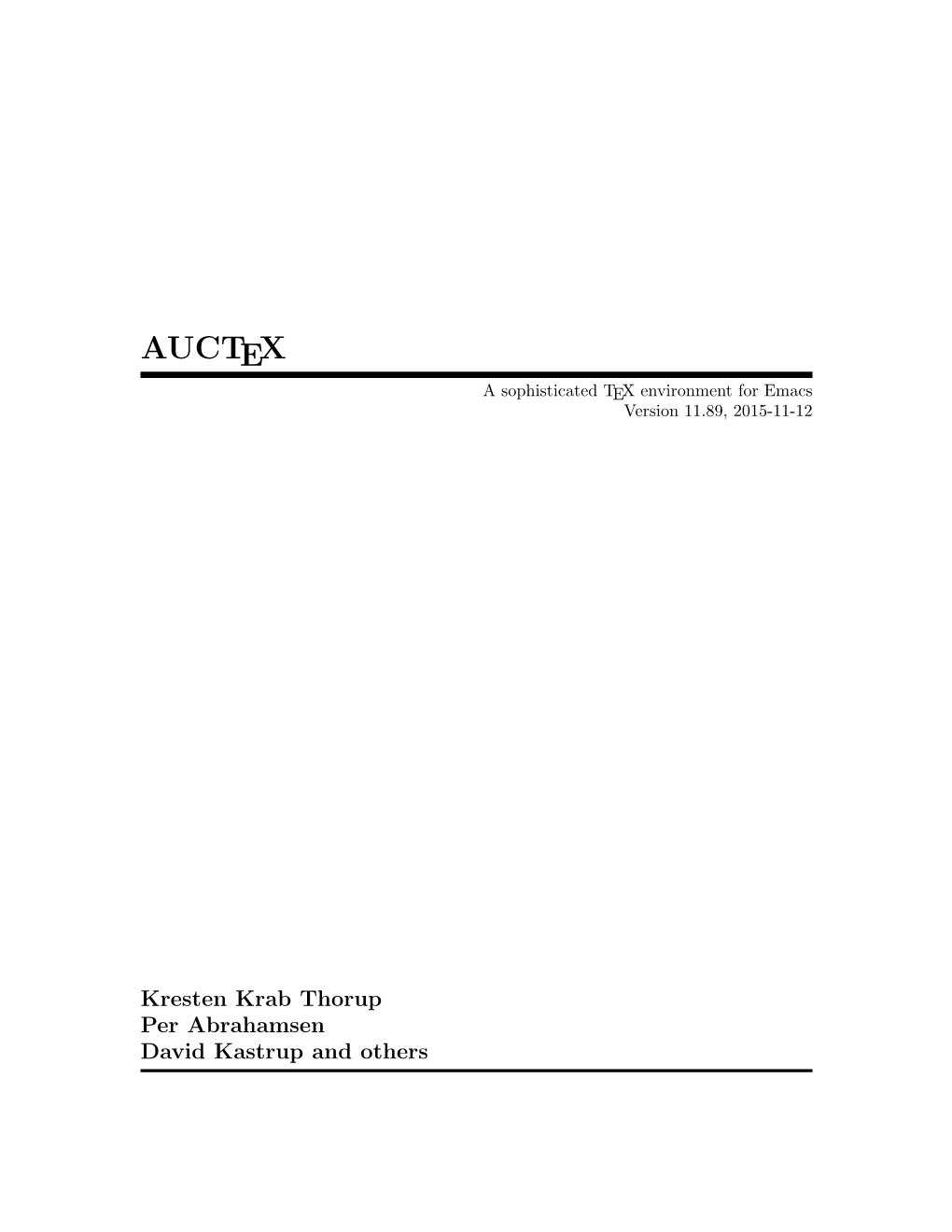 AUCTEX a Sophisticated TEX Environment for Emacs Version 11.89, 2015-11-12