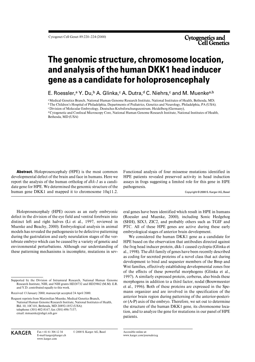 The Genomic Structure, Chromosome Location, and Analysis of the Human DKK1 Head Inducer Gene As a Candidate for Holoprosencephaly
