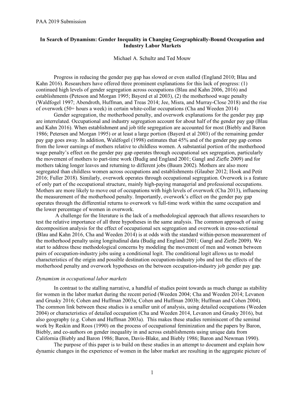 PAA 2019 Submission 1 in Search of Dynamism: Gender Inequality in Changing Geographically-Bound Occupation and Industry Labor Ma