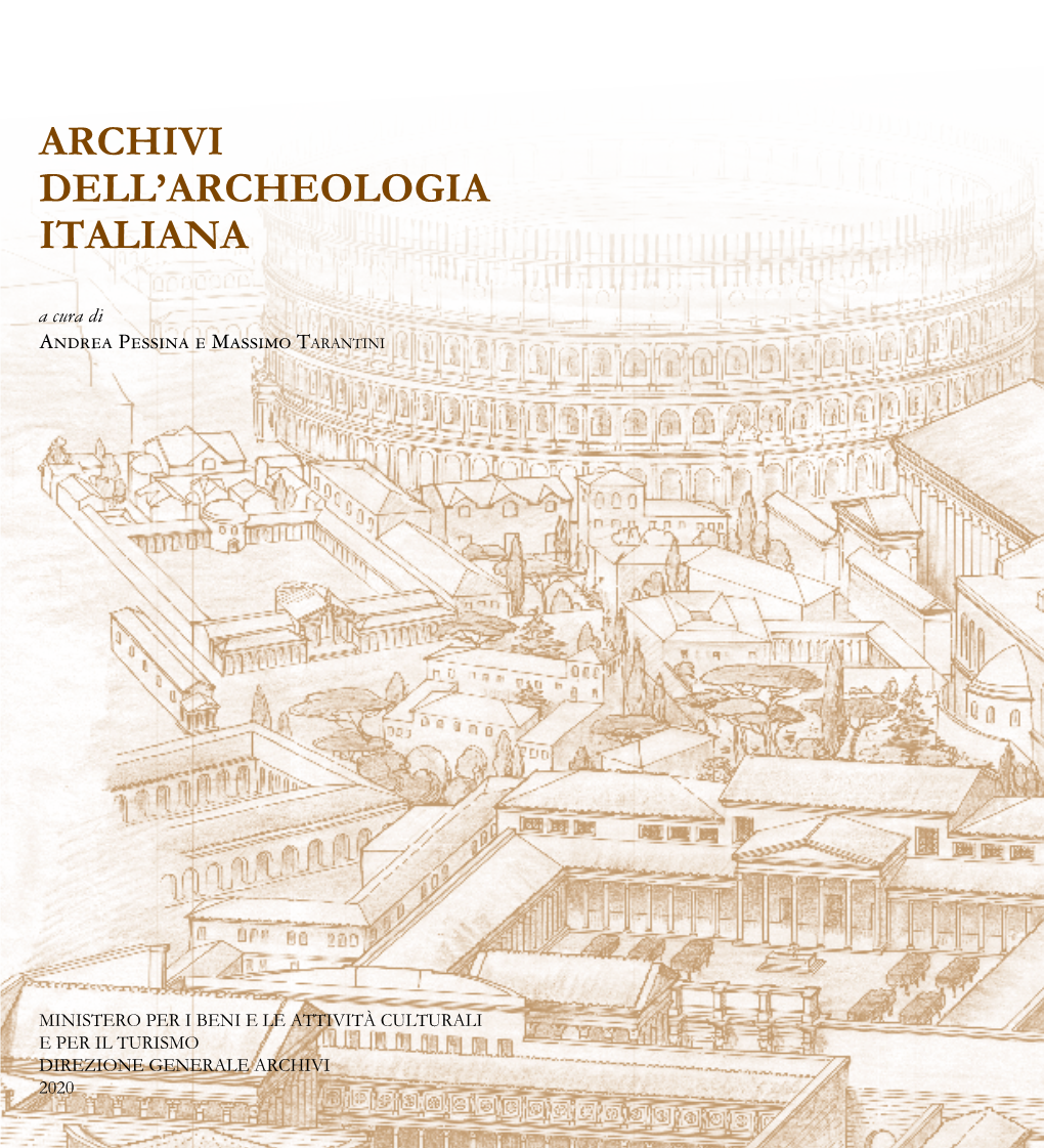 Archivi Dell'archeologia Italiana. Progetti, Problemi