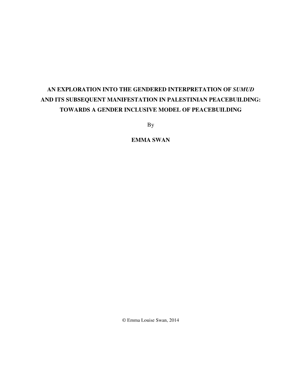 An Exploration Into the Gendered Interpretation of Sumud and Its Subsequent Manifestation in Palestinian Peacebuilding