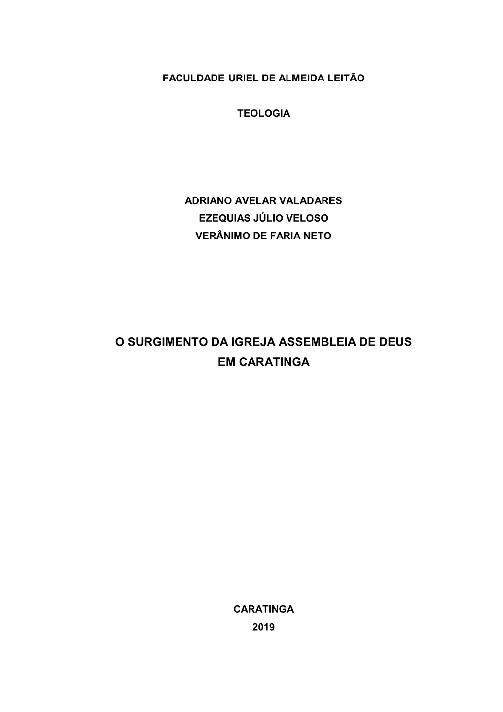 O Surgimento Da Igreja Assembleia De Deus Em Caratinga