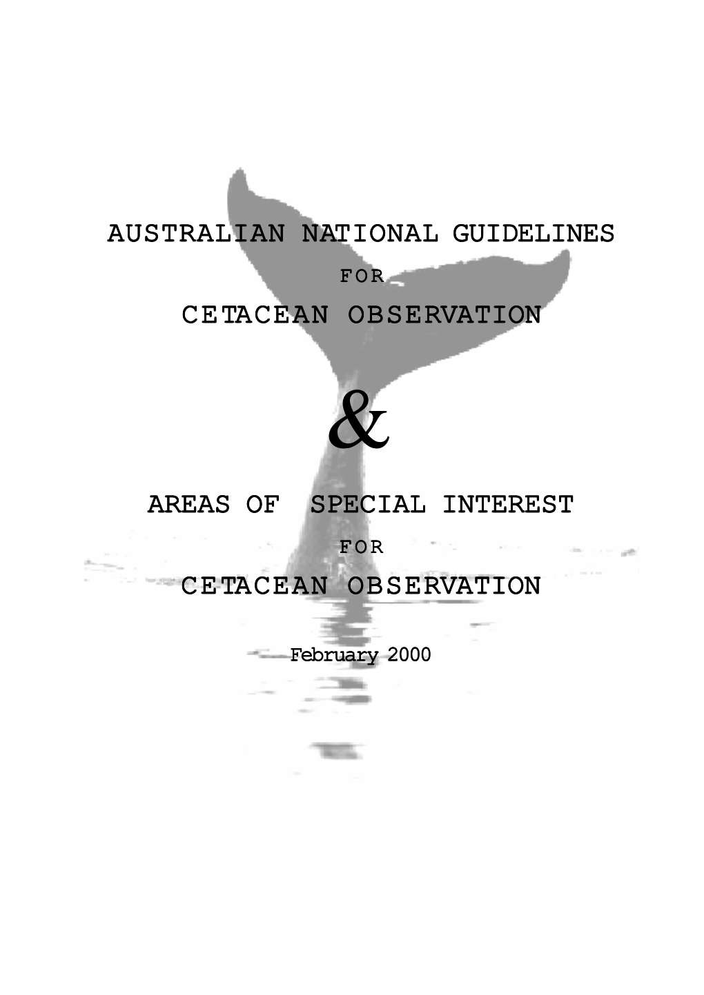 Australian National Guidelines for Cetacean Observation and Areas of Special Interest for Ceatacean Observation