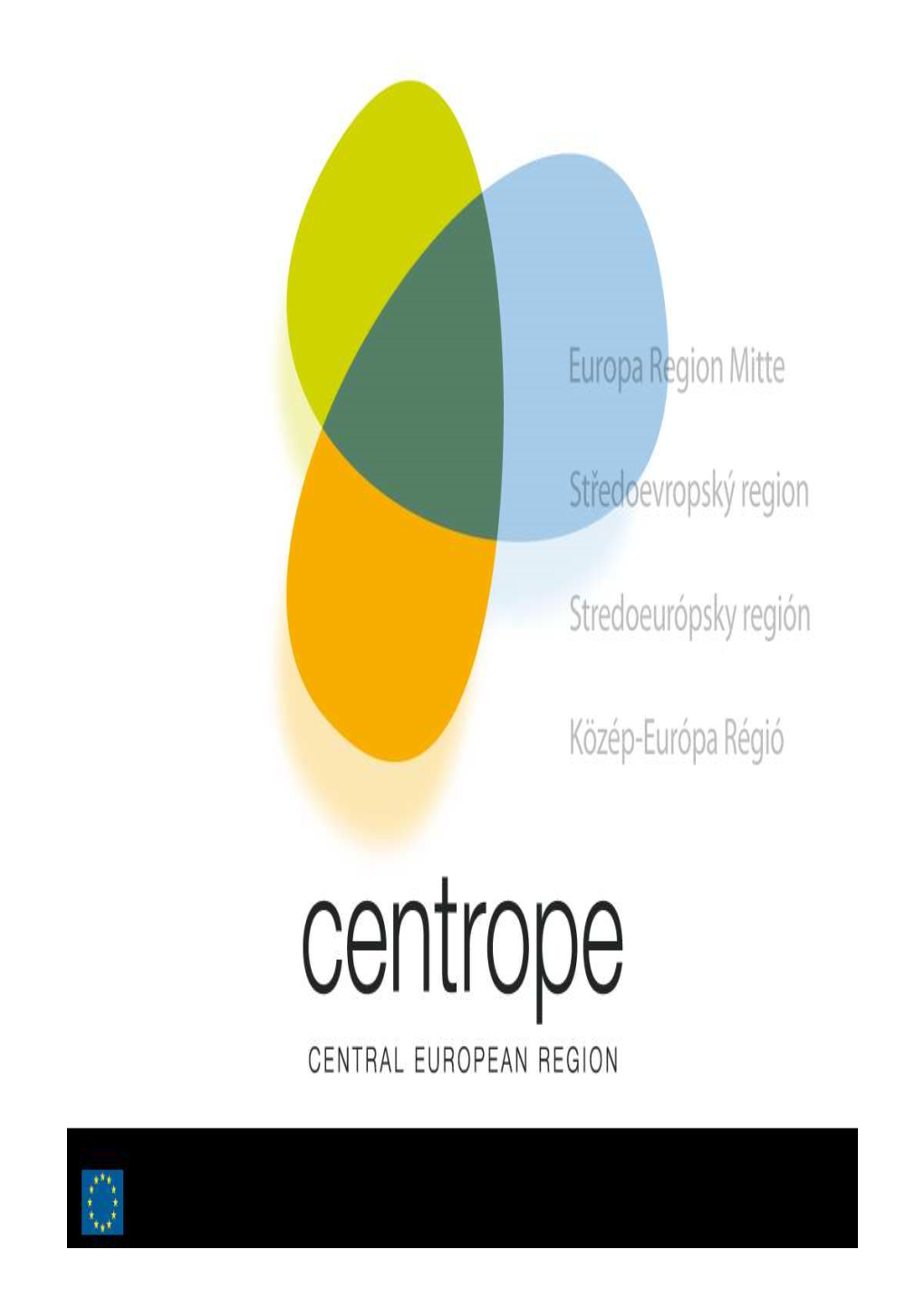 CENTROPE – the Region CENTROPE – the Region