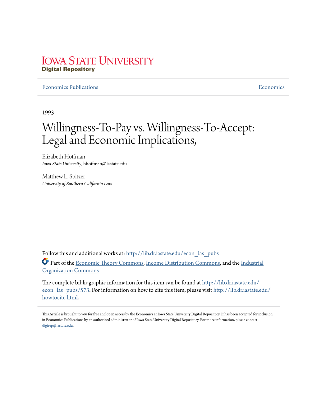 Willingness-To-Pay Vs. Willingness-To-Accept: Legal and Economic Implications, Elizabeth Hoffman Iowa State University, Bhoffman@Iastate.Edu