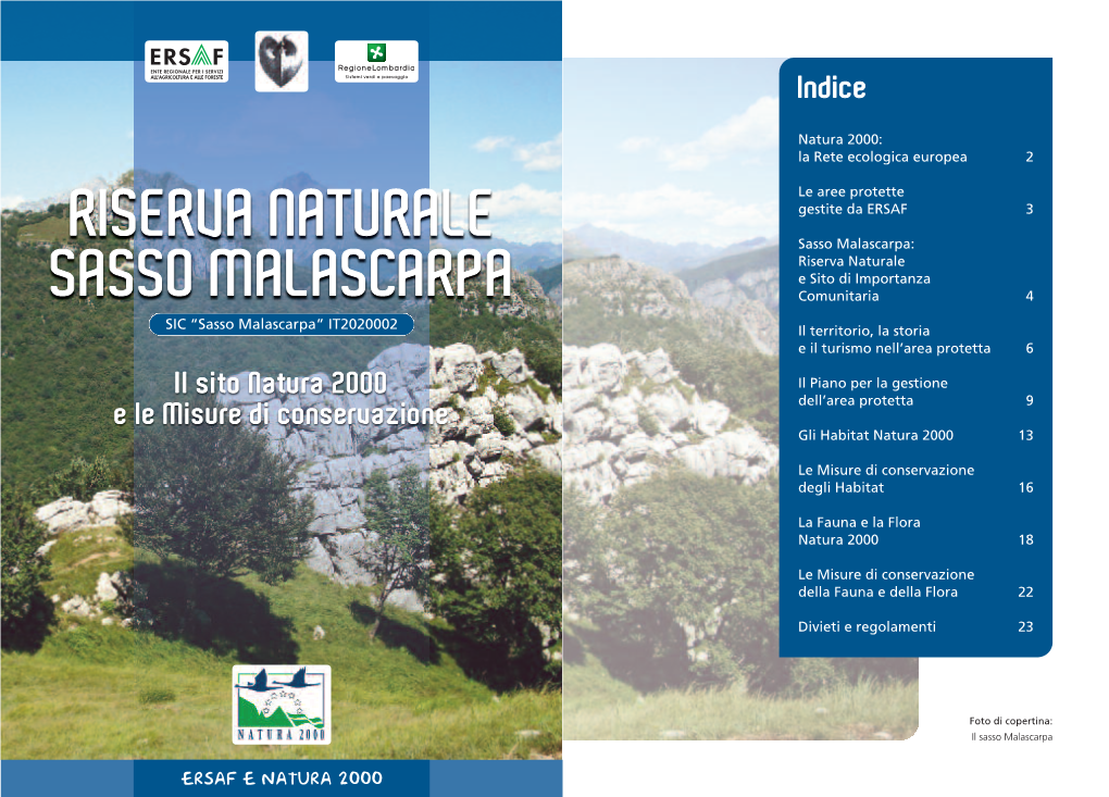 RISERVA NATURALE SASSO MALASCARPA SIC “Sasso Malascarpa” IT2020002