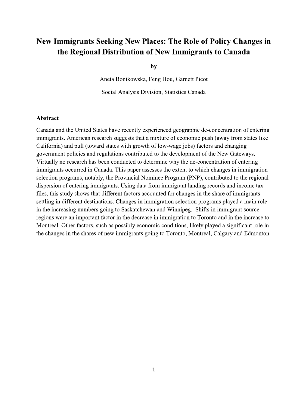 New Immigrants Seeking New Places: the Role of Policy Changes in the Regional Distribution of New Immigrants to Canada