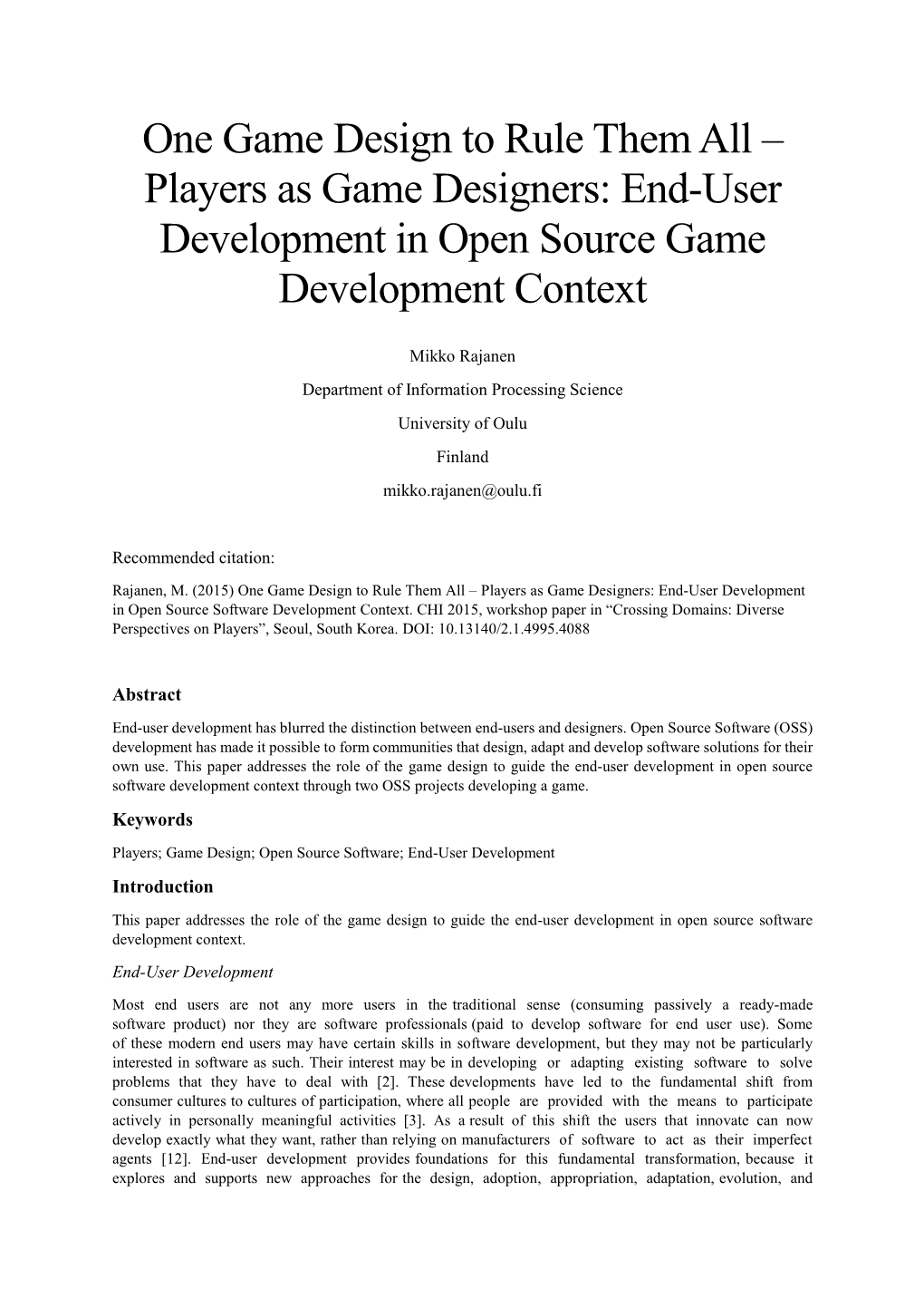 One Game Design to Rule Them All – Players As Game Designers: End-User Development in Open Source Game Development Context