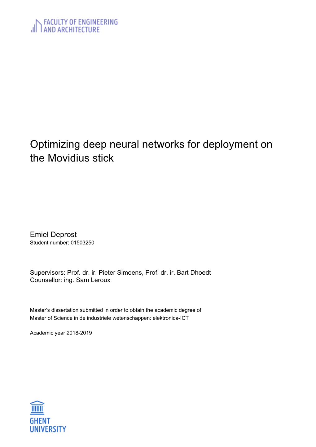 The Movidius Stick Optimizing Deep Neural Networks for Deployment On