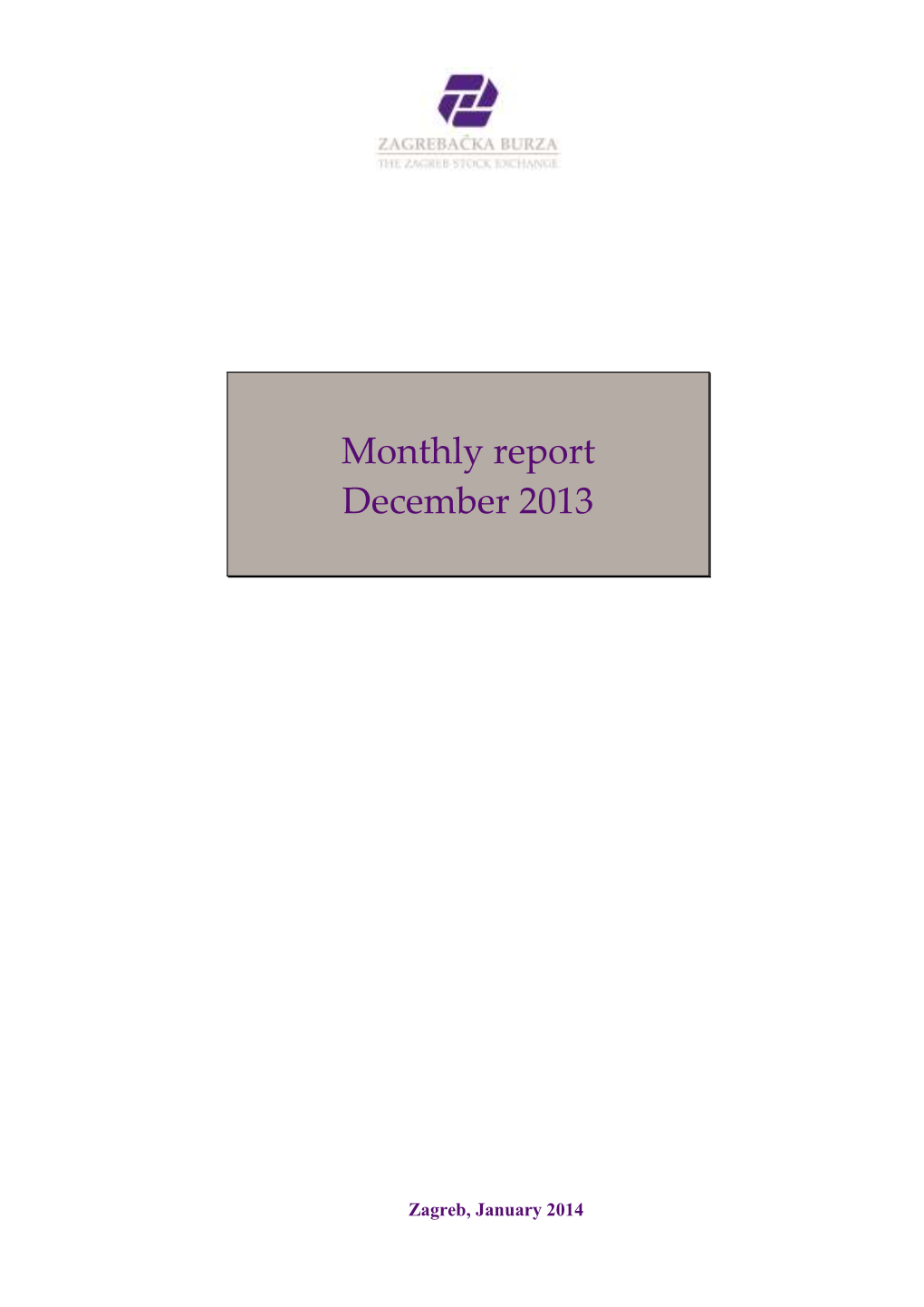 Monthly Report December 2013