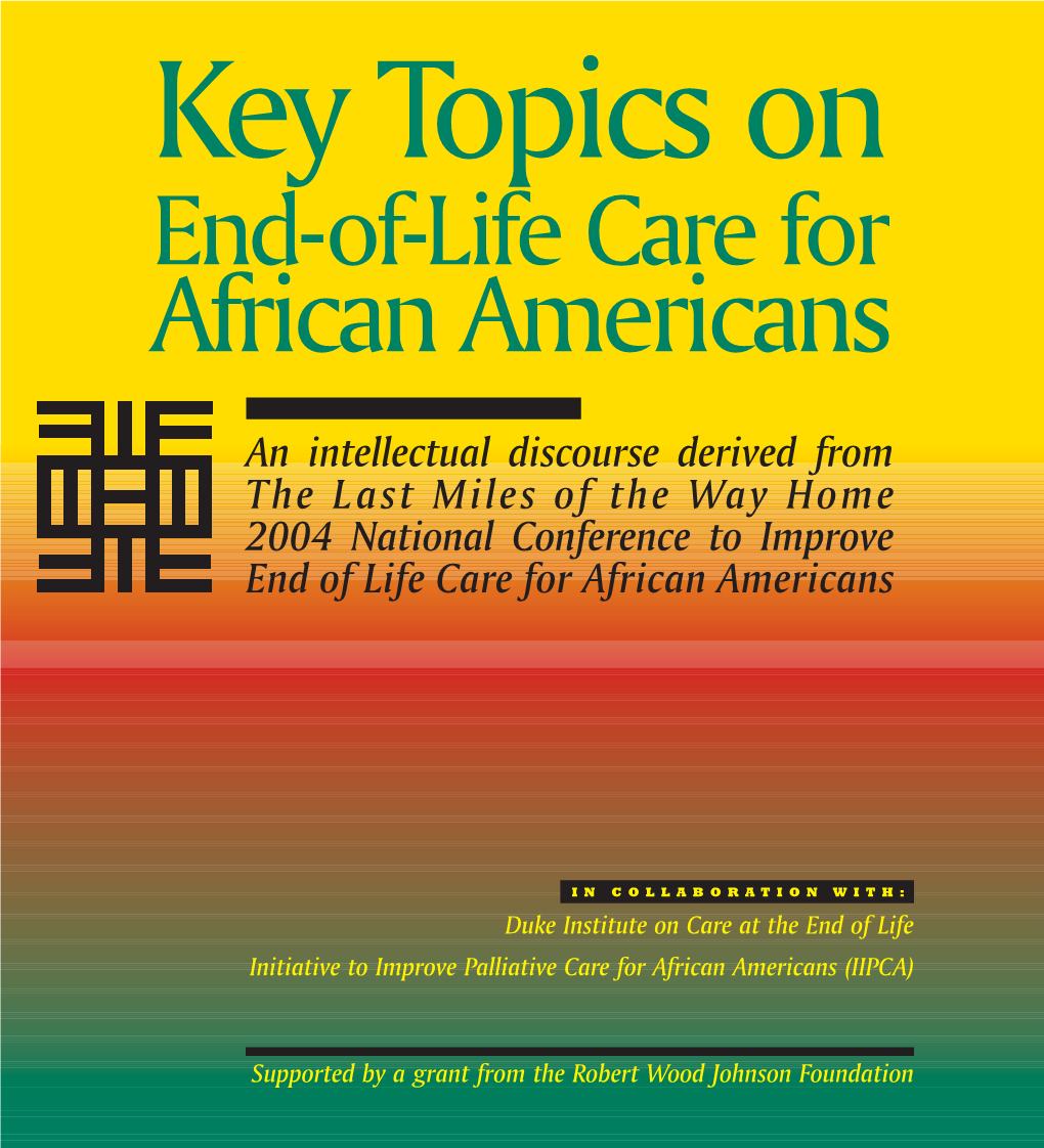 Duke Institute on Care at the End of Life Initiative to Improve Palliative Care for African Americans (IIPCA)