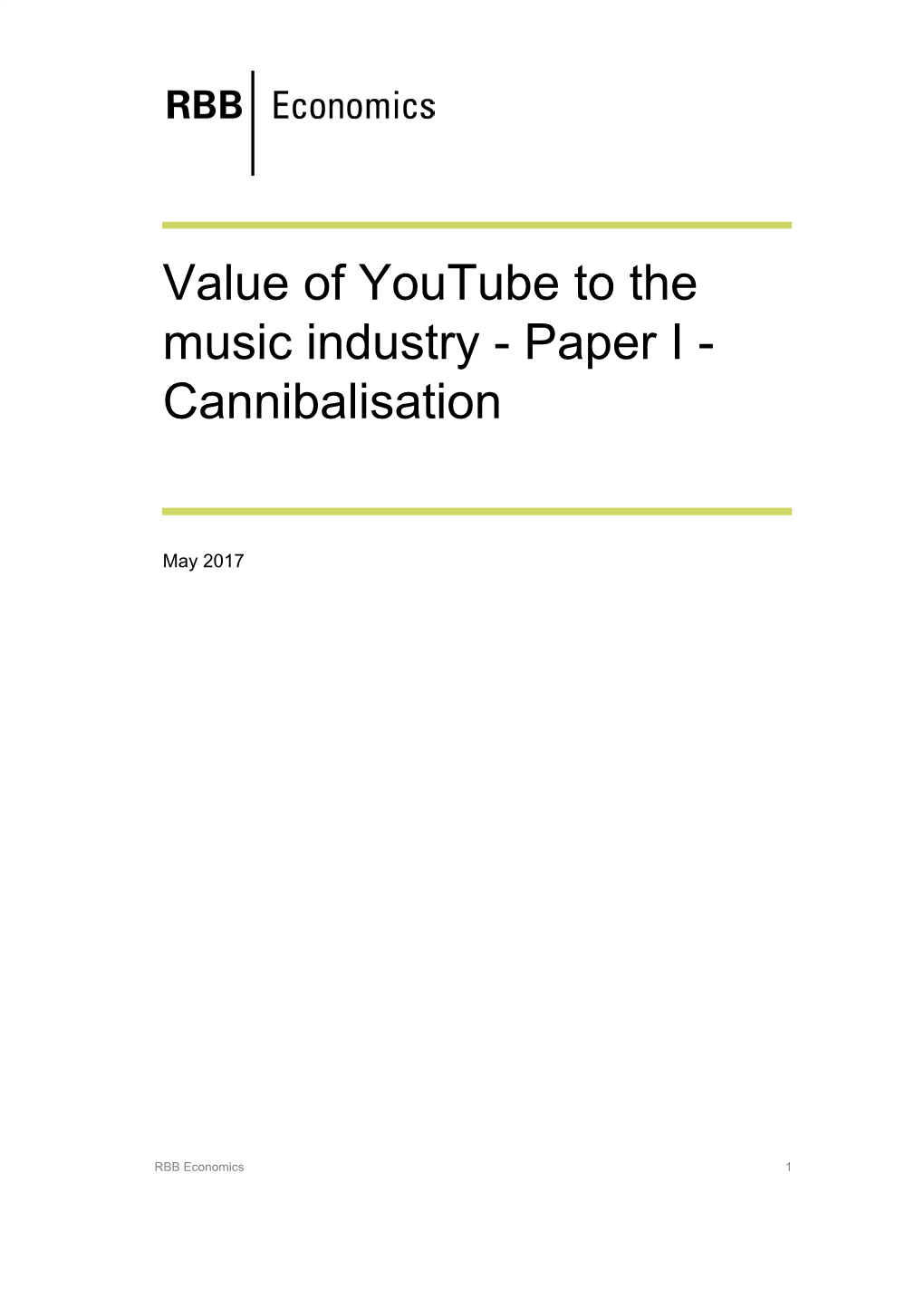 Value of Youtube to the Music Industry - Paper I - Cannibalisation