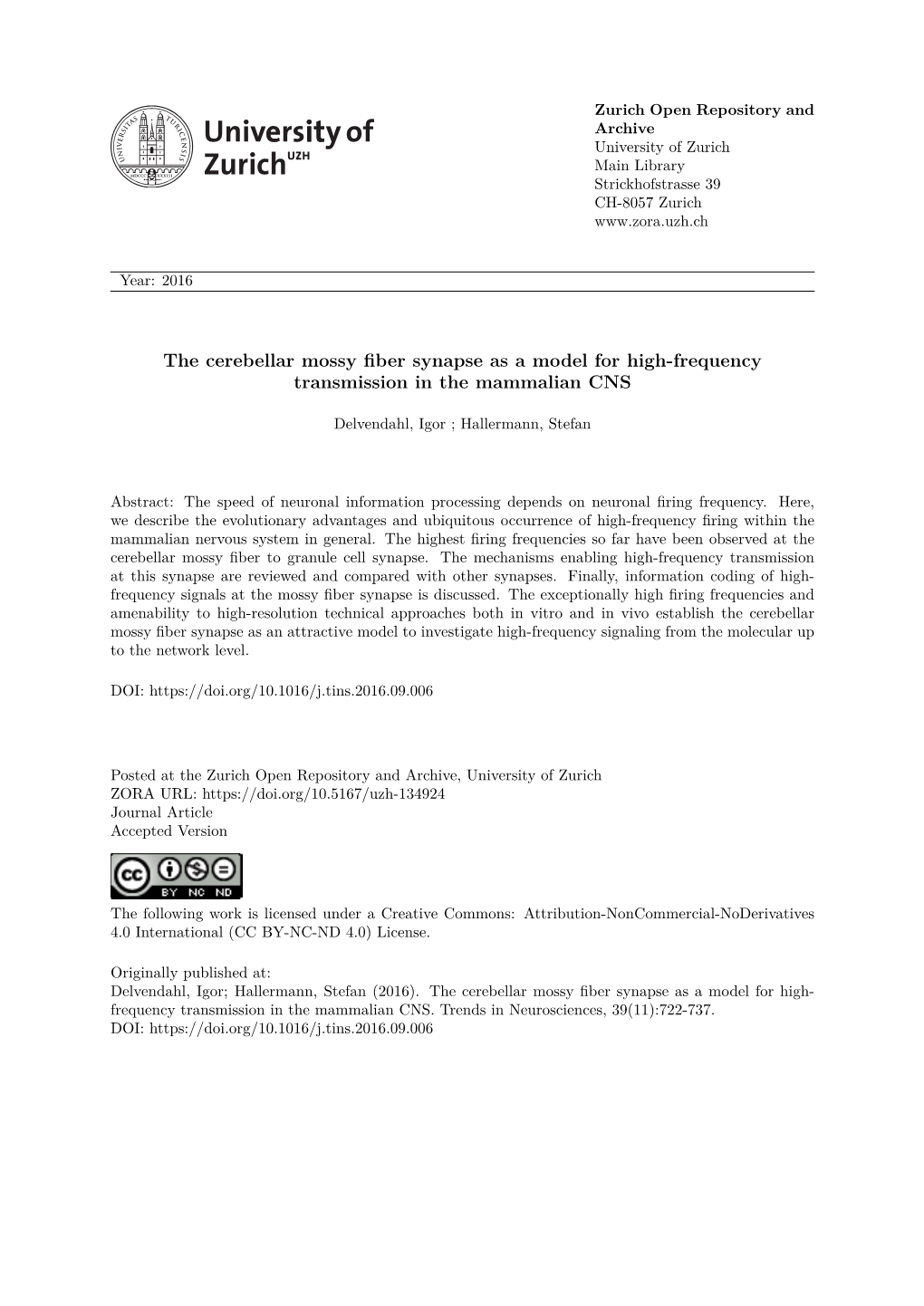 Title: the Cerebellar Mossy Fiber Synapse As a Model for High- Frequency Transmission in the Mammalian