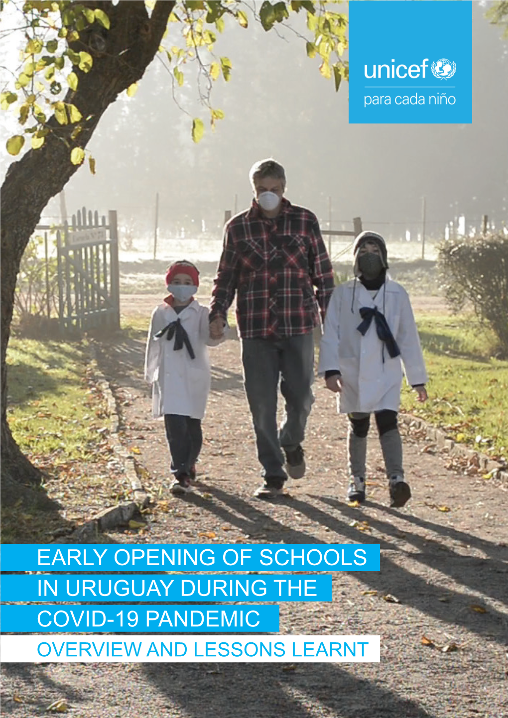 Early Opening of Schools in Uruguay During the Covid-19 Pandemic