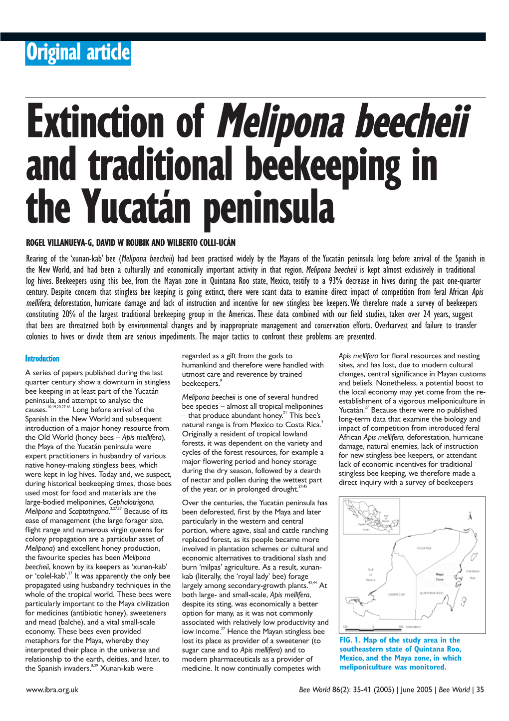 Extinction of Melipona Beecheii and Traditional Beekeeping in The
