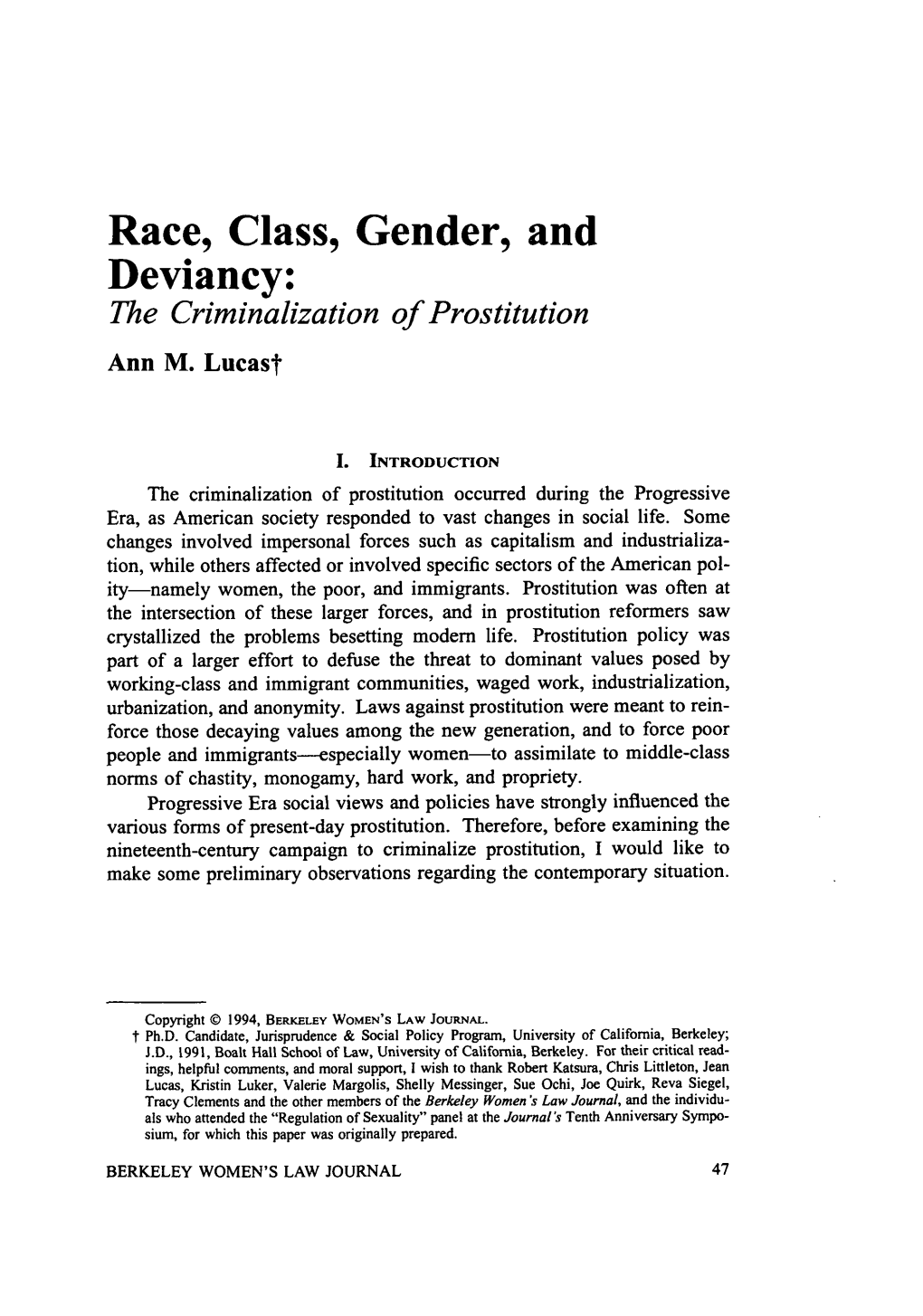 Race, Class, Gender, and Deviancy: the Criminalization of Prostitution Ann M
