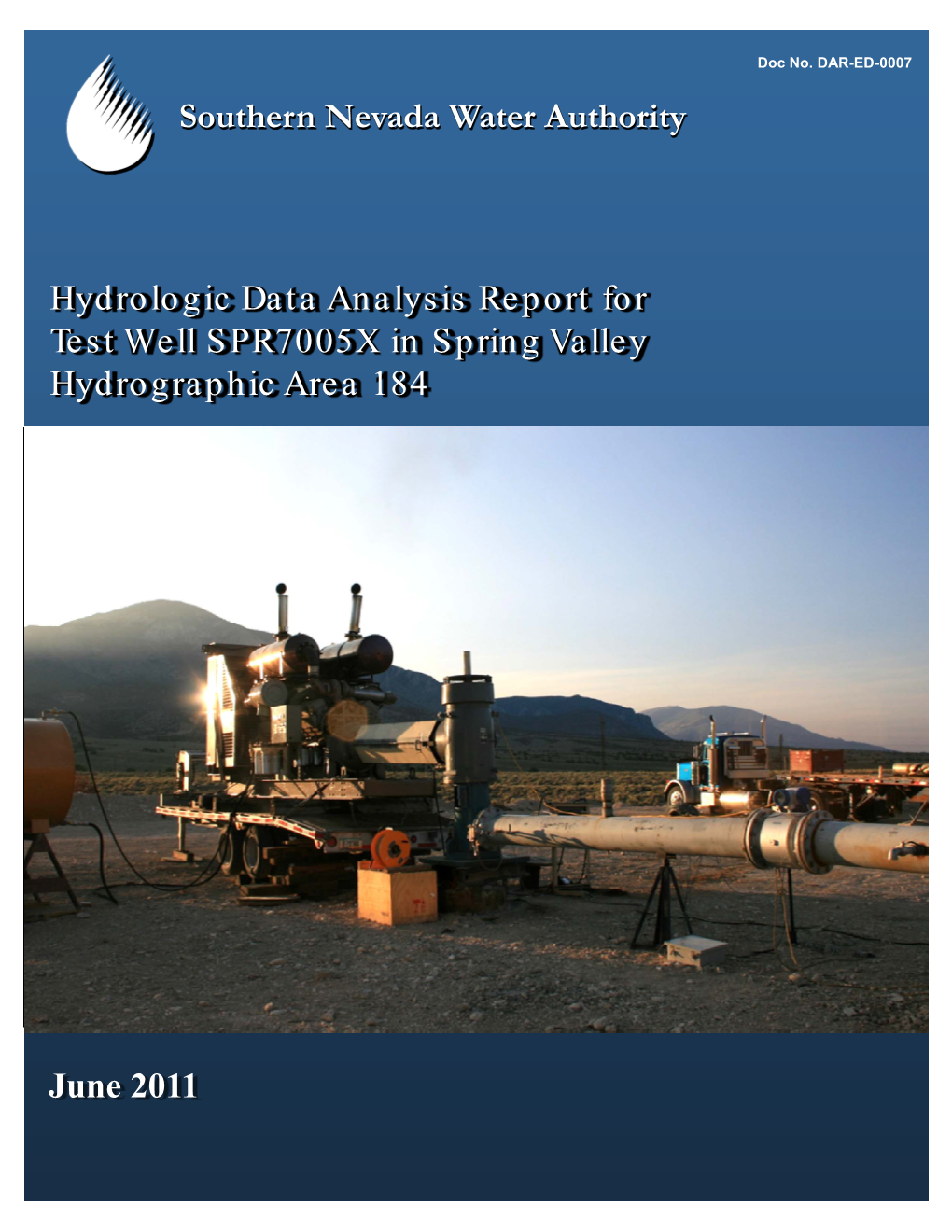 Hydrologic Data Analysis Report for Test Well SPR7005X in Spring Valley Hydrographic Area 184