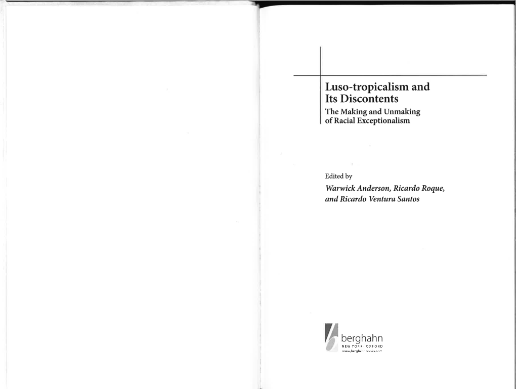 Luso-Tropicalism and Its Discontents the Making and Unmaking of Racial Exceptionalism