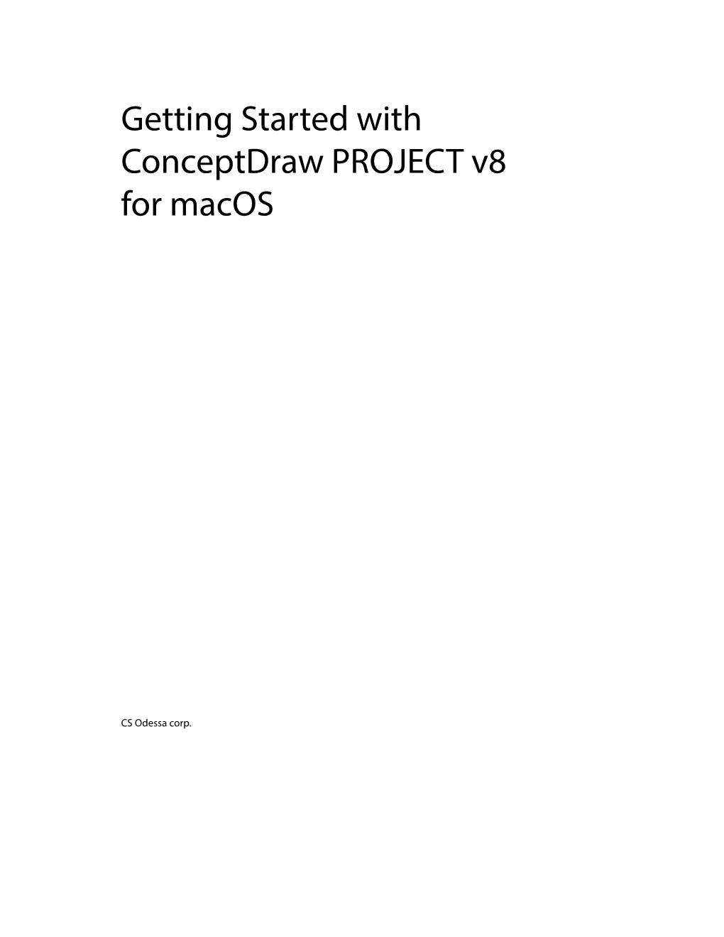 Getting Started with Conceptdraw PROJECT V8 for Macos