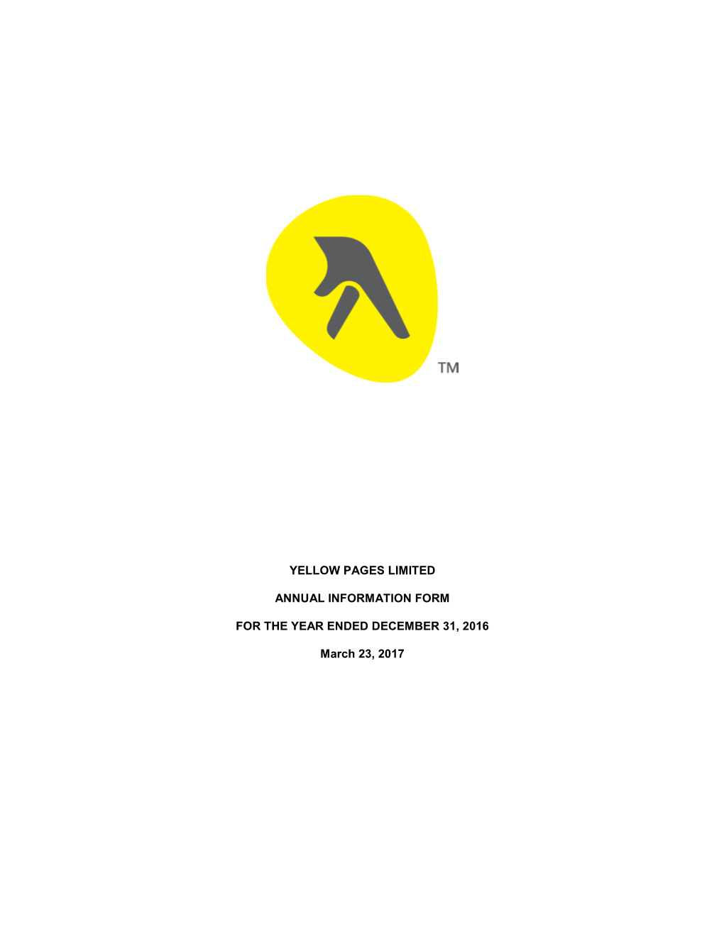 Yellow Pages Limited Annual Information Form for The