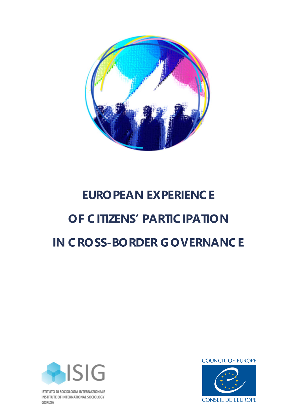 European Experience of Citizens' Participation in Cross-Border