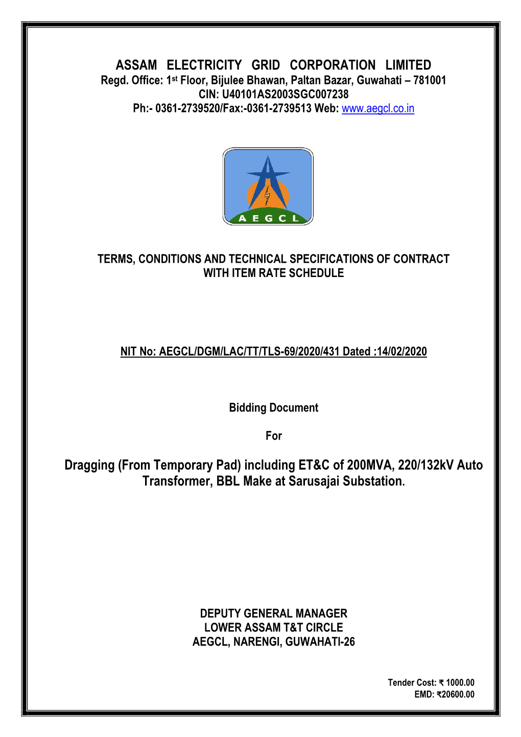 (From Temporary Pad) Including ET&C of 200MVA, 220/132Kv Auto Tr