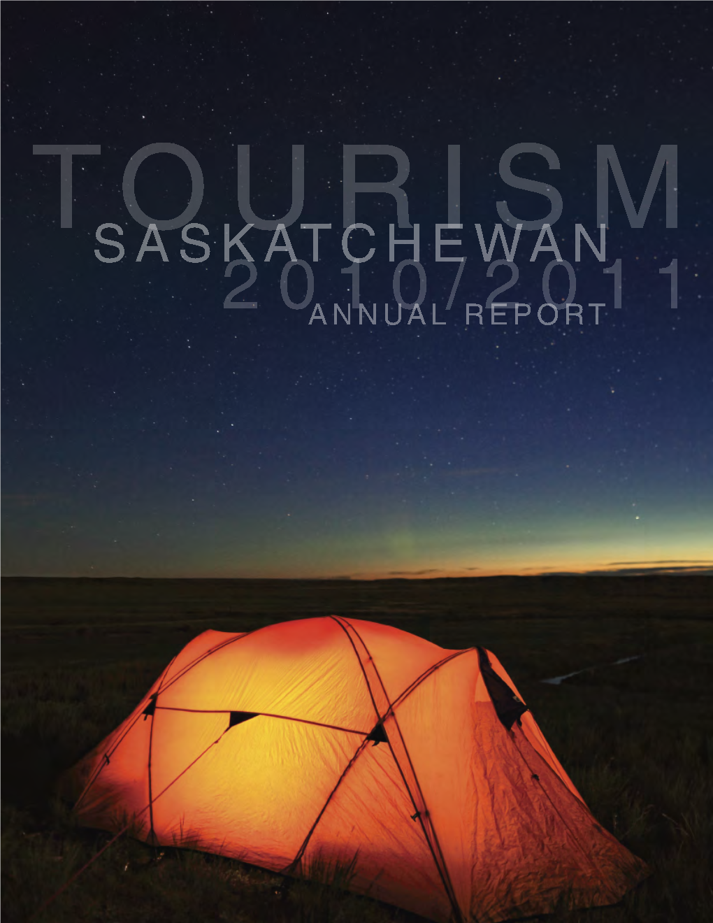 Tourism Saskatchewan 2010-2011 Annual Report
